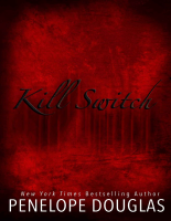 _OceanofPDF.com_Kill_Switch_-_Penelope_Douglas.epub